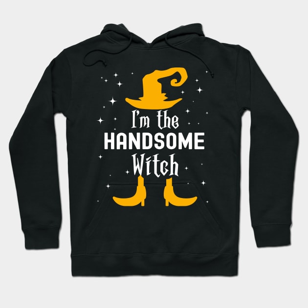 I'm The Handsome Witch Matching Halloween Family Group Costume Hoodie by VDK Merch